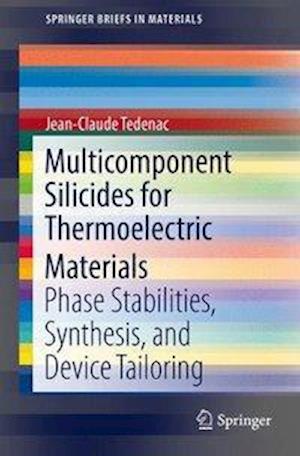 Multicomponent Silicides for Thermoelectric Materials