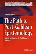 The Path to Post-Galilean Epistemology