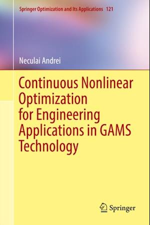 Continuous Nonlinear Optimization for Engineering Applications in GAMS Technology