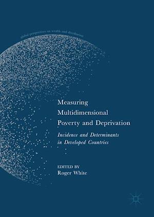Measuring Multidimensional Poverty and Deprivation