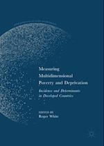 Measuring Multidimensional Poverty and Deprivation