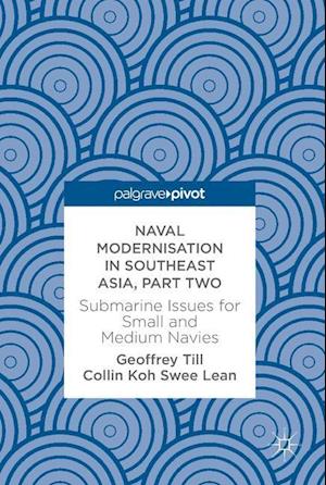 Naval Modernisation in Southeast Asia, Part Two