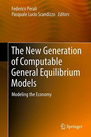The New Generation of Computable General Equilibrium Models
