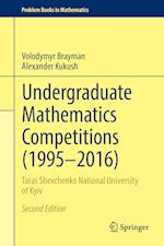 Undergraduate Mathematics Competitions (1995–2016)