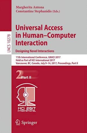 Universal Access in Human–Computer Interaction. Designing Novel Interactions