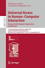 Universal Access in Human–Computer Interaction. Design and Development Approaches and Methods