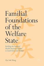 Familial Foundations of the Welfare State
