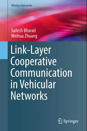 Link-Layer Cooperative Communication in Vehicular Networks