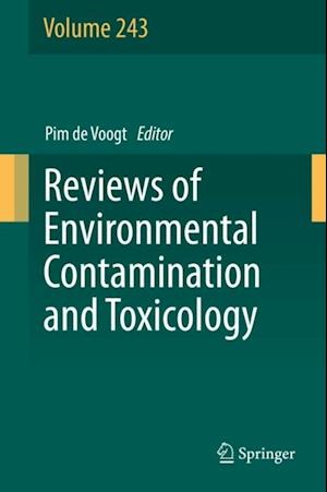 Reviews of Environmental Contamination and Toxicology Volume 243