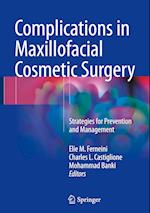 Complications in Maxillofacial Cosmetic Surgery