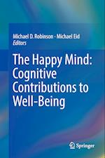 The Happy Mind: Cognitive Contributions to Well-Being