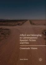 Affect and Belonging in Contemporary Spanish Fiction and Film