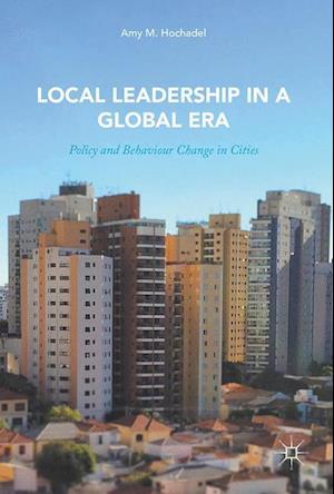 Local Leadership in a Global Era