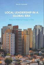 Local Leadership in a Global Era
