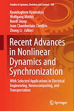 Recent Advances in Nonlinear Dynamics and Synchronization