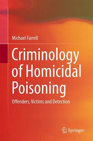 Criminology of Homicidal Poisoning