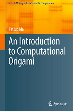 An Introduction to Computational Origami