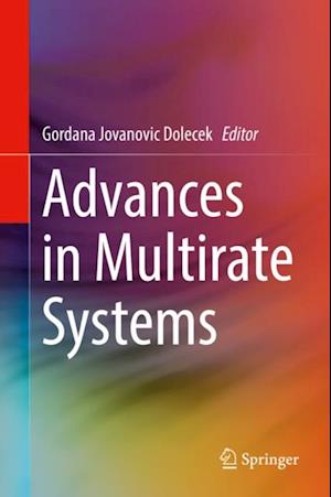 Advances in Multirate Systems