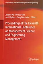 Proceedings of the Eleventh International Conference on Management Science and Engineering Management