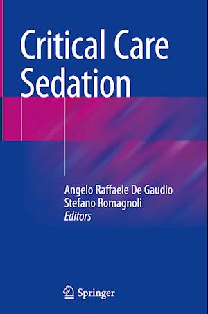 Critical Care Sedation