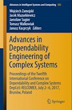 Advances in Dependability Engineering of Complex Systems