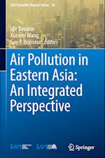 Air Pollution in Eastern Asia: An Integrated Perspective