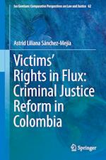 Victims’ Rights in Flux: Criminal Justice Reform in Colombia