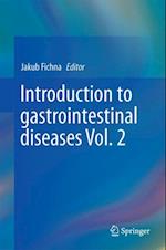 Introduction to Gastrointestinal Diseases Vol. 2