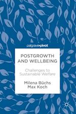 Postgrowth and Wellbeing