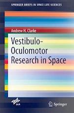 Vestibulo-Oculomotor Research in Space