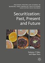 Securitization: Past, Present and Future