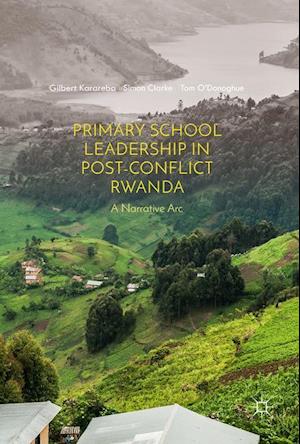 Primary School Leadership in Post-Conflict Rwanda