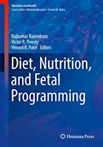 Diet, Nutrition, and Fetal Programming