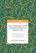 Peacemaking and Transformative Mediation