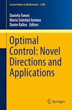 Optimal Control: Novel Directions and Applications