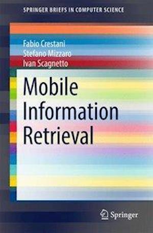 Mobile Information Retrieval