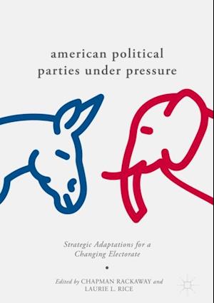 American Political Parties Under Pressure