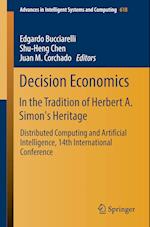 Decision Economics: In the Tradition of Herbert A. Simon's Heritage
