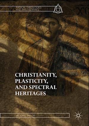 Christianity, Plasticity, and Spectral Heritages