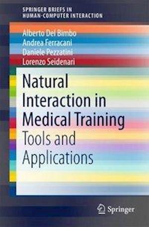 Natural Interaction in Medical Training