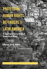Protecting Human Rights Defenders in Latin America