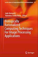 Biologically Rationalized Computing Techniques For Image Processing Applications