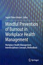 Mindful Prevention of Burnout in Workplace Health Management