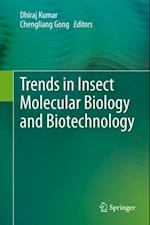 Trends in Insect Molecular Biology and Biotechnology