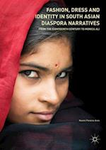 Fashion, Dress and Identity in South Asian Diaspora Narratives