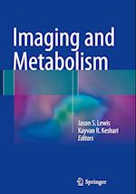 Imaging and Metabolism