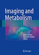 Imaging and Metabolism