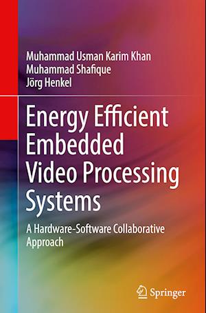 Energy Efficient Embedded Video Processing Systems