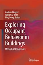 Exploring Occupant Behavior in Buildings