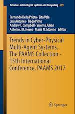 Trends in Cyber-Physical Multi-Agent Systems. The PAAMS Collection - 15th International Conference, PAAMS 2017